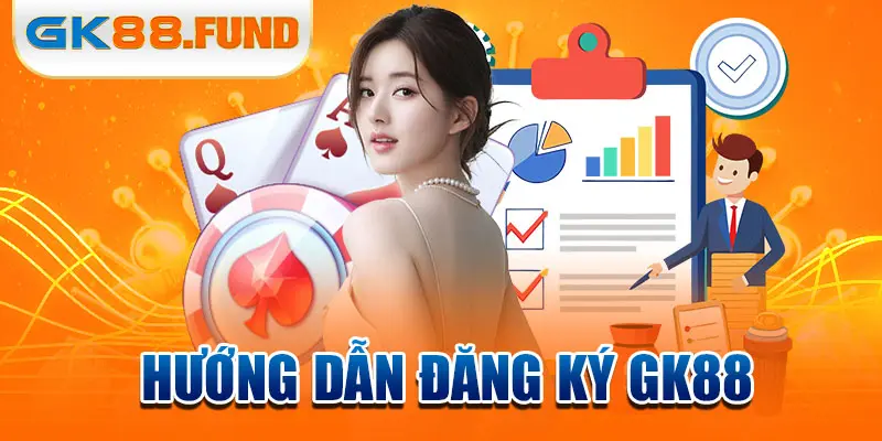 huong-dan-dang-ky-gk88