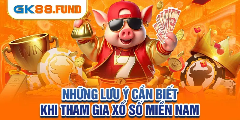 nhung-luu-y-can-biet-khi-tham-gia-xo-so-mien-nam