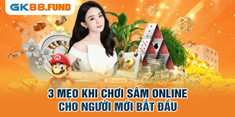 3-meo-khi-choi-sam-online-cho-nguoi-moi-bat-dau