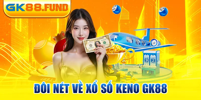 doi-net-ve-xo-so-keno-gk88